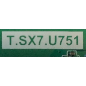 MAIN PARA SMART TV VIZIO 4K RESOLUCION (3840 x 2160) NUMERO DE PARTE 262711 / 262709 / T.SX7.U751 / 3TE65BBV0034 / TM19CDA1LG / MODELO V655-H9 LINIZC / V655-H9